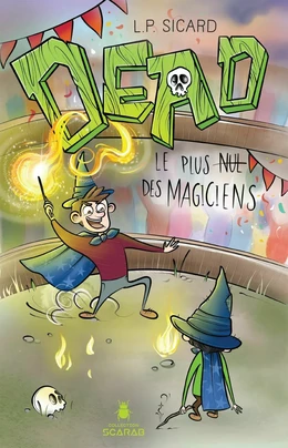 DEAD - Le plus nul des magiciens