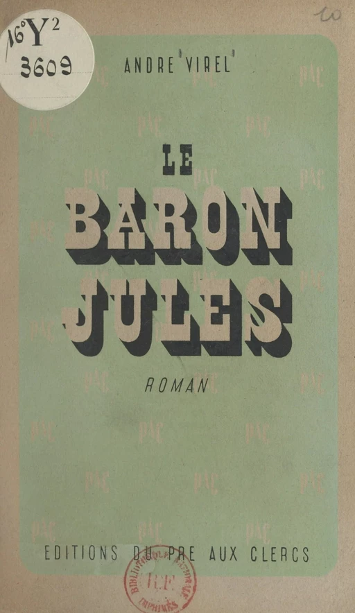 Le baron Jules - André Virel - (Le Pré aux clercs) réédition numérique FeniXX