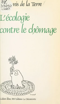 L'écologie contre le chômage