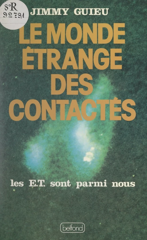 Le monde étrange des contactés - Jimmy Guieu - (Belfond) réédition numérique FeniXX