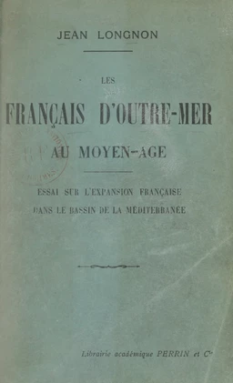 Les Français d'outre-mer au Moyen-Âge