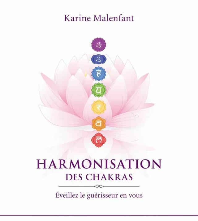 Harmonisation des chakras - Karine Malenfant - Éditions AdA