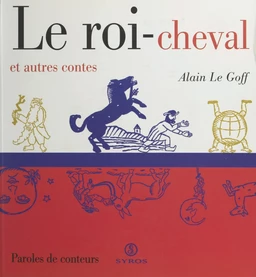 Le roi-cheval et autres contes