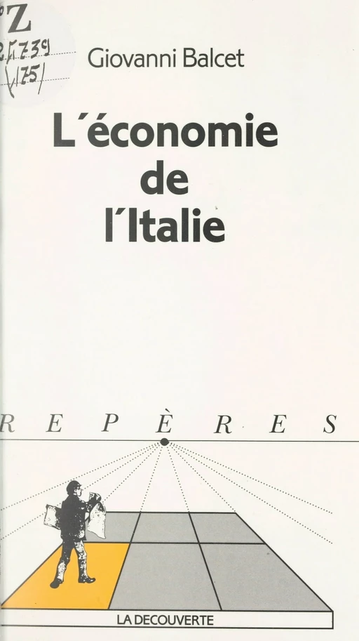 L'économie de l'Italie - Giovanni Balcet - (La Découverte) réédition numérique FeniXX