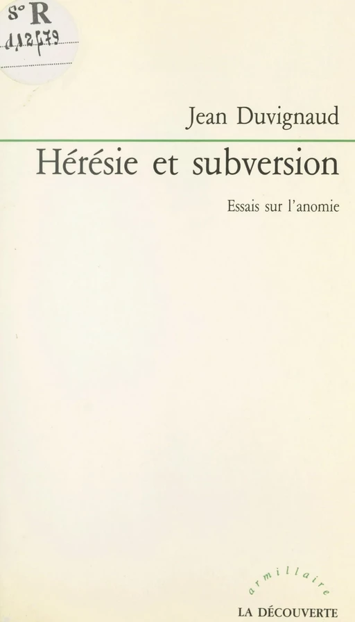 Hérésie et subversion - Jean Duvignaud - (La Découverte) réédition numérique FeniXX