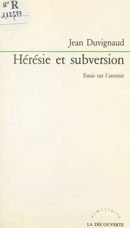 Hérésie et subversion