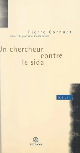 Un chercheur contre le sida