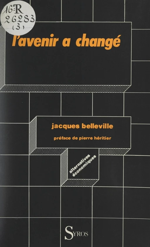 L'avenir a changé - Jacques Belleville - (Syros) réédition numérique FeniXX