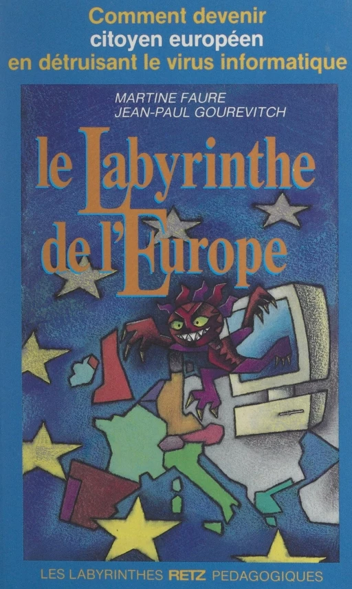 Le labyrinthe de l'Europe - Martine Faure, Jean-Paul Gourévitch - (Retz) réédition numérique FeniXX