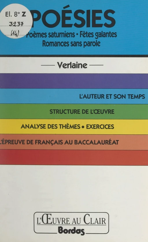 Poésies, Verlaine : poèmes saturniens, fêtes galantes, romances sans parole - Laurence Perfézou - (Bordas) réédition numérique FeniXX