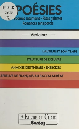 Poésies, Verlaine : poèmes saturniens, fêtes galantes, romances sans parole