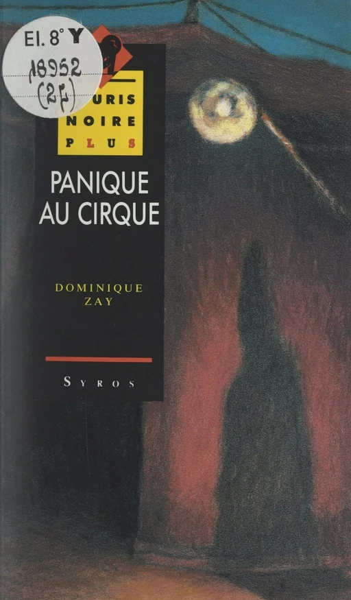 Panique au cirque - Dominique Zay - (Syros) réédition numérique FeniXX