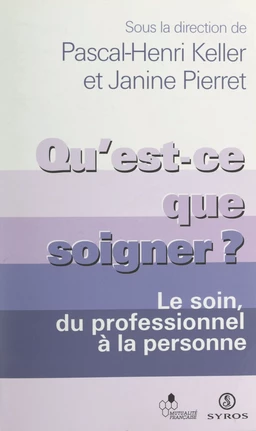 Qu'est-ce que soigner ?