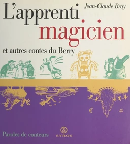 L'apprenti magicien et autres contes du Berry