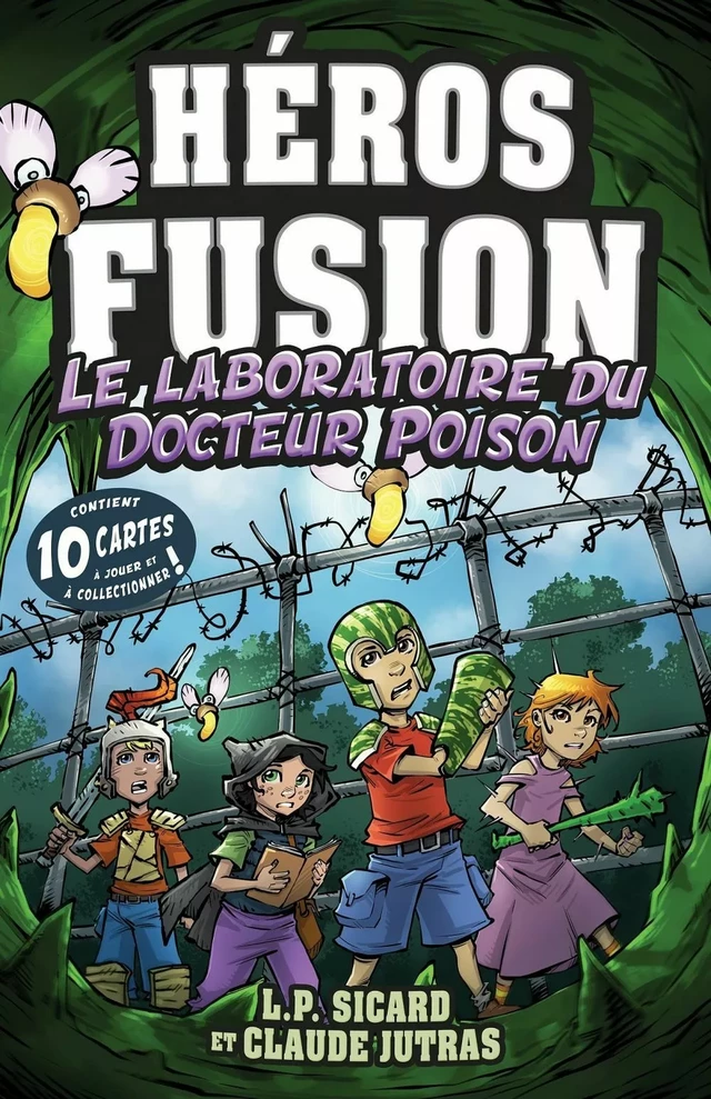 Héros Fusion - Le laboratoire du Docteur Poison - L.P. Sicard, Claude Jutras - Éditions Scarab