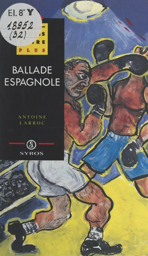 Ballade espagnole - Antoine Larroc - (Syros) réédition numérique FeniXX