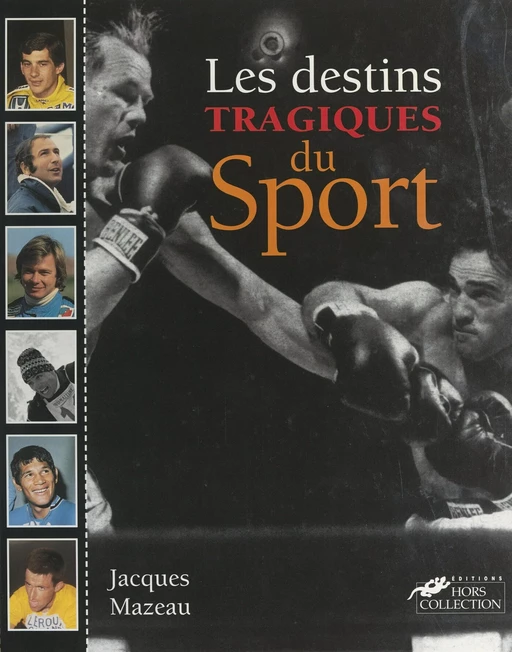 Les destins tragiques du sport - Jacques Mazeau - (Hors collection) réédition numérique FeniXX