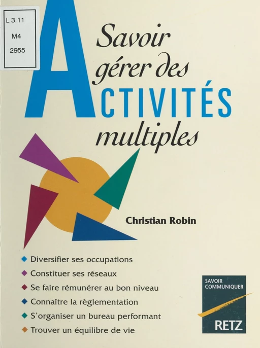 Savoir gérer des activités multiples - Christian Robin - (Retz) réédition numérique FeniXX