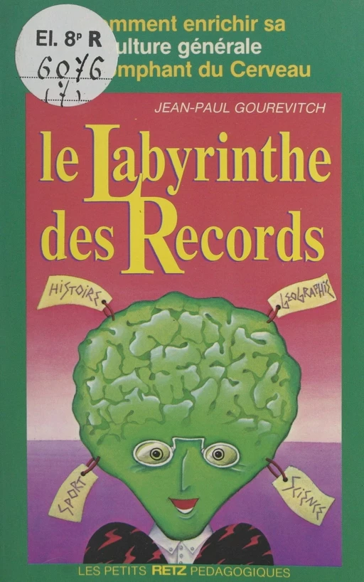 Le labyrinthe des records - Jean-Paul Gourévitch - (Retz) réédition numérique FeniXX