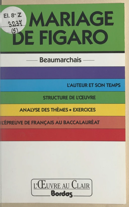 Le mariage de Figaro, Beaumarchais - Laurence Perfézou - (Bordas) réédition numérique FeniXX