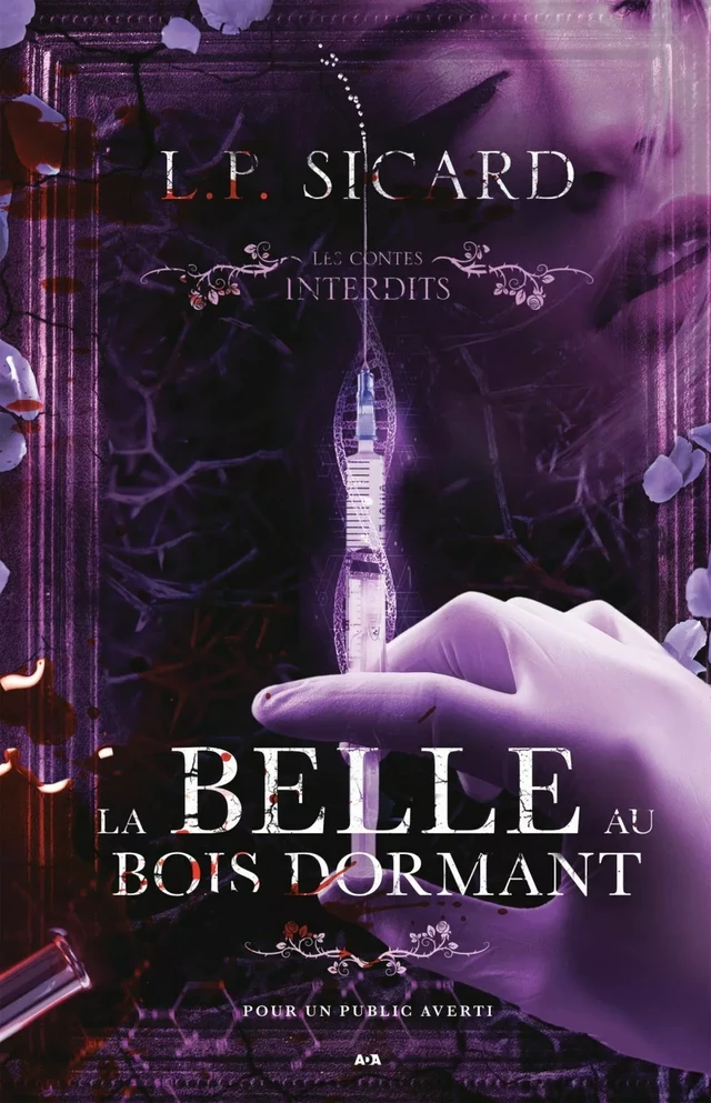 Les contes interdits - La belle au bois dormant - L.P. Sicard - Éditions AdA