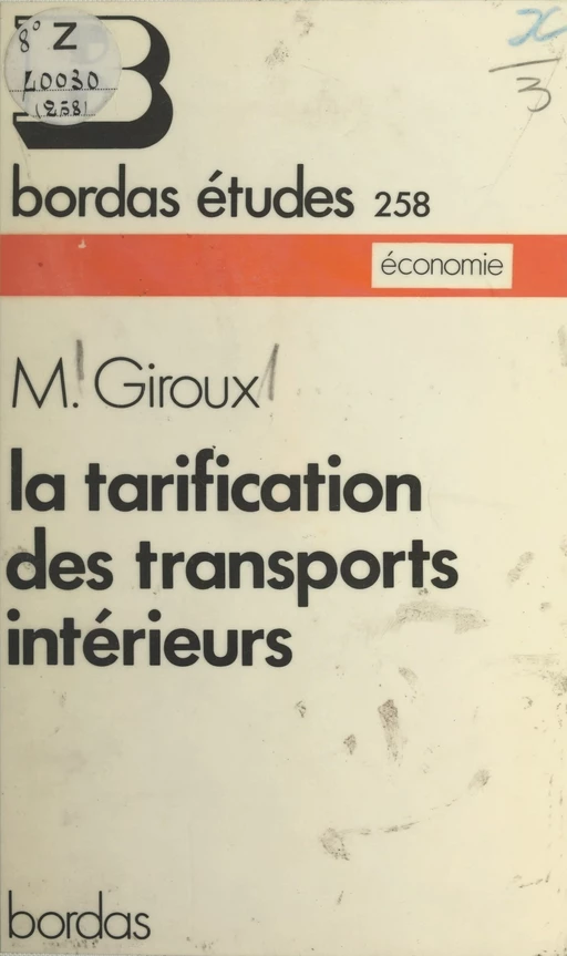 La tarification des transports intérieurs - Michel Giroux - (Bordas) réédition numérique FeniXX