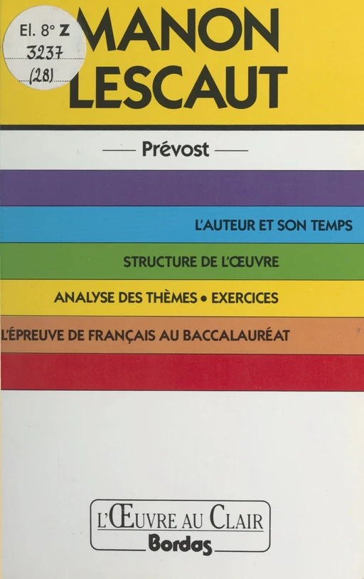 Manon Lescaut, l'abbé Prévost - Sophie Pailloux - (Bordas) réédition numérique FeniXX