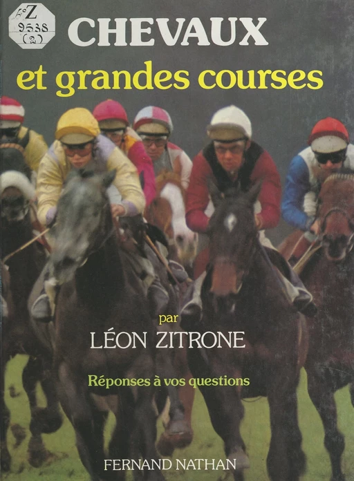 Chevaux et grandes courses - Léon Zitrone - (Nathan) réédition numérique FeniXX