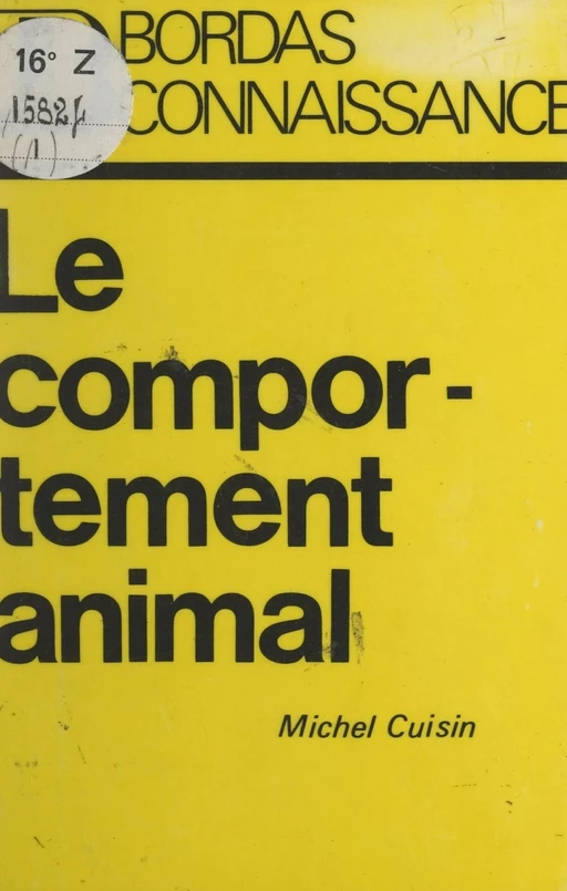 Le comportement animal - Michel Cuisin - (Bordas) réédition numérique FeniXX