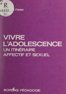 Vivre l'adolescence