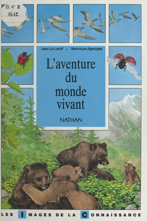 L'aventure du monde vivant - Jean Le Lœuff - (Nathan) réédition numérique FeniXX