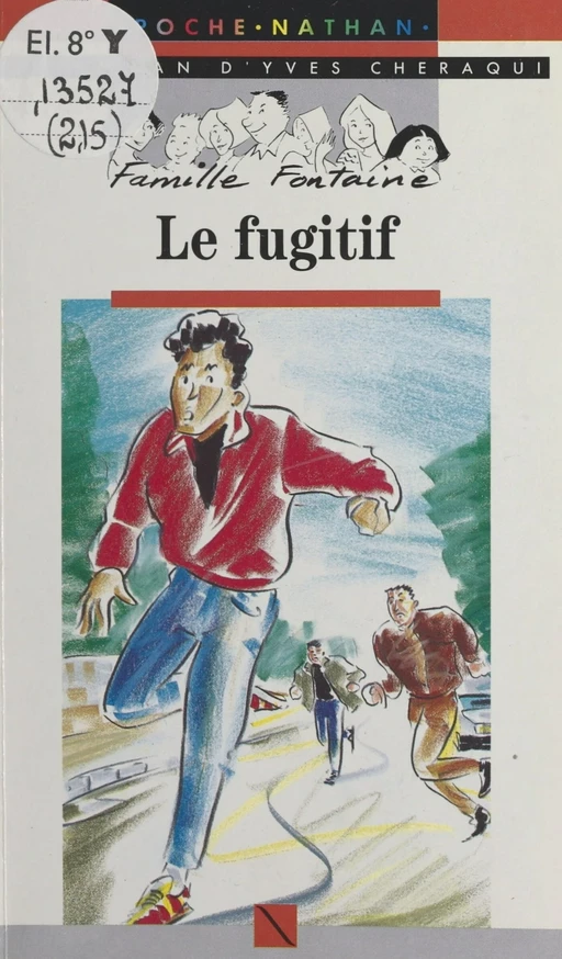 Le fugitif - Yves Chéraqui - (Nathan) réédition numérique FeniXX