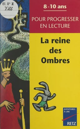 La reine des ombres