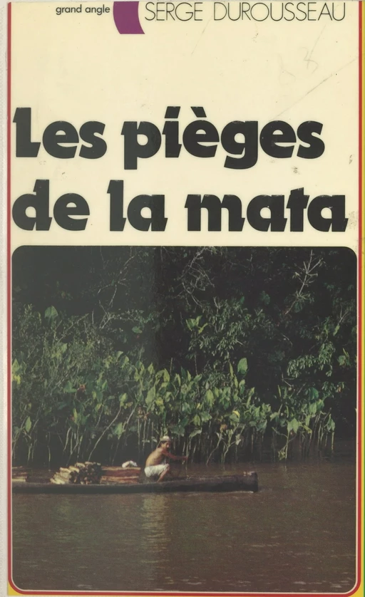 Les pièges de la Mata - Serge Durousseau - (Nathan) réédition numérique FeniXX