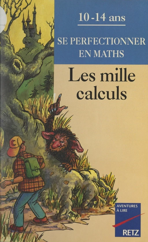 Les mille calculs - Pierre Rossano - (Retz) réédition numérique FeniXX