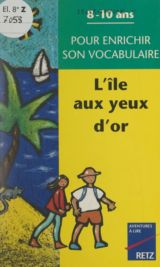 L'île aux yeux d'or - Christian Lamblin - (Retz) réédition numérique FeniXX