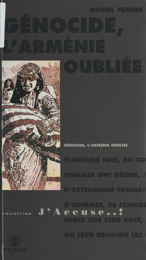 Génocide, l'Arménie oubliée - Muriel Pernin - (Syros) réédition numérique FeniXX