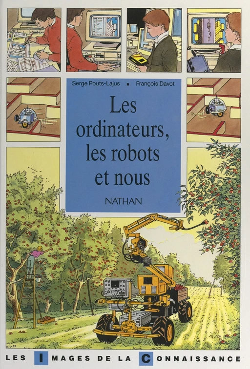 Les ordinateurs, les robots et nous - Serge Pouts-Lajus - (Nathan) réédition numérique FeniXX