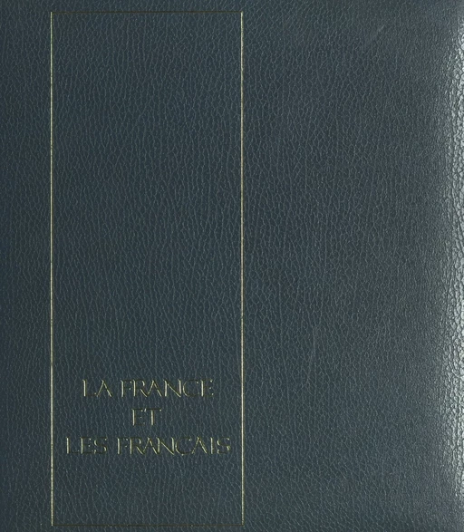 La France et les Français (1). Des rives de la Seine aux Côtes d'Armor - Bernard Iselin - (Nathan) réédition numérique FeniXX