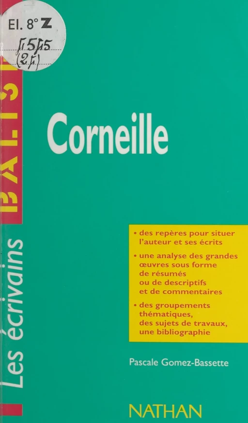 Corneille - Pascale Gomez-Bassette - (Nathan) réédition numérique FeniXX