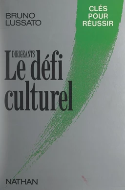 Dirigeants, le défi culturel