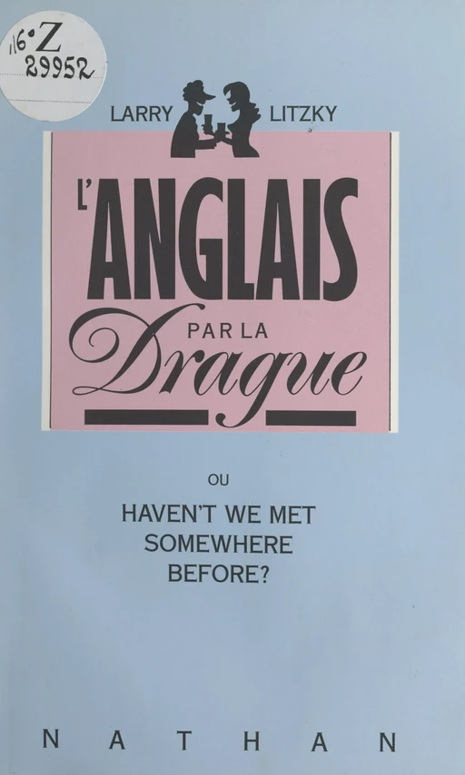 L'anglais par la drague - Larry Litzky - (Nathan) réédition numérique FeniXX