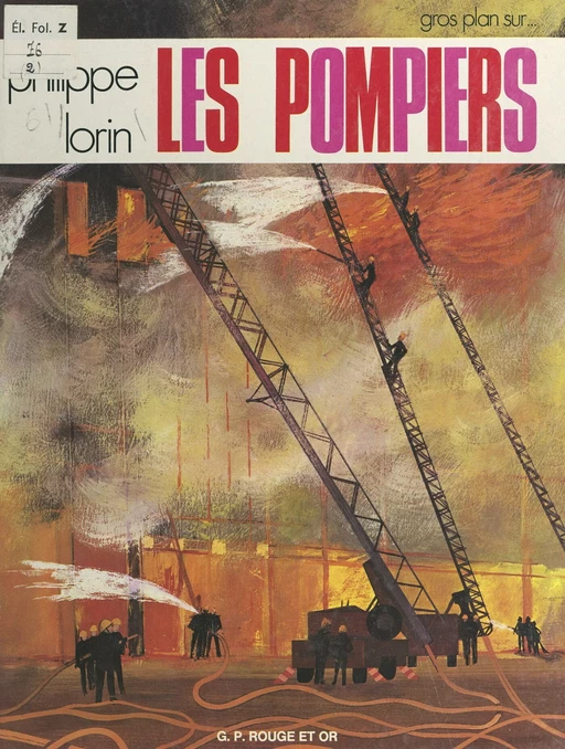 Les pompiers - Philippe Lorin - (Nathan) réédition numérique FeniXX