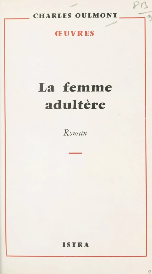 La femme adultère - Charles Oulmont - Istra (réédition numérique FeniXX)