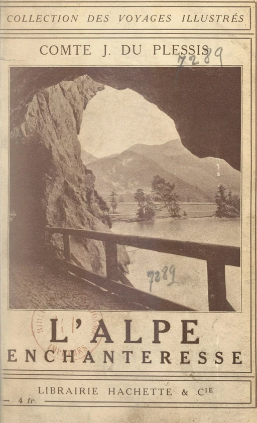 L'Alpe enchanteresse : Salzbourg, le Salzkammergut, les hauts Tauern - Joachim du Plessis - Hachette (réédition numérique FeniXX)