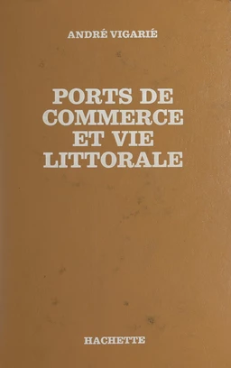 Ports de commerce et vie littorale