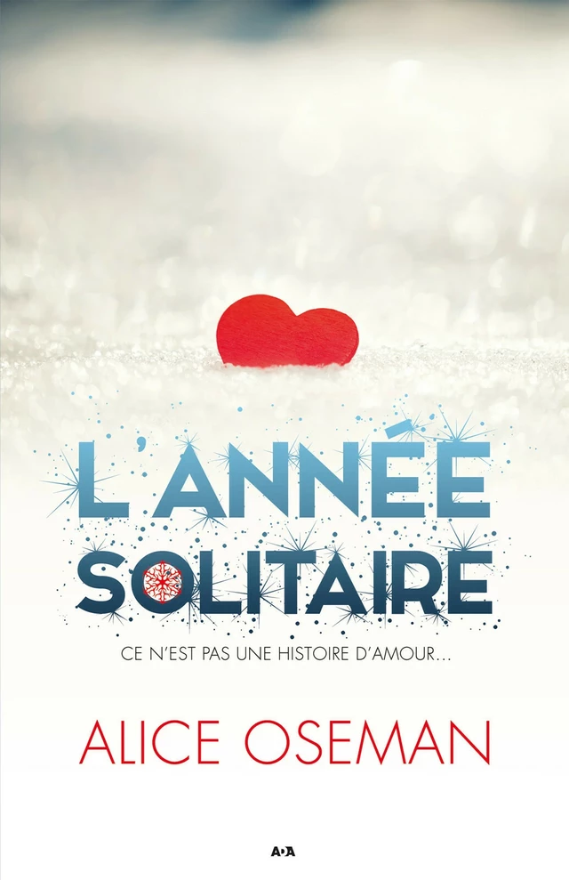 L'année solitaire - Alice Oseman - Éditions AdA