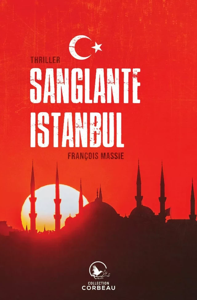 Sanglante Istanbul - François Massie - Éditions AdA