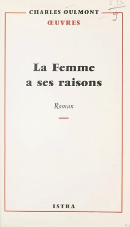 La femme a ses raisons