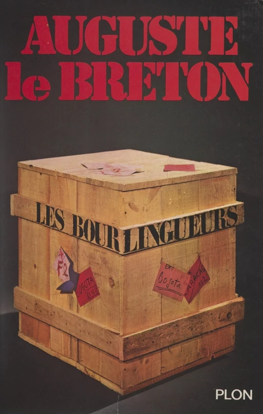 Les bourlingueurs - Auguste le Breton - (Plon) réédition numérique FeniXX